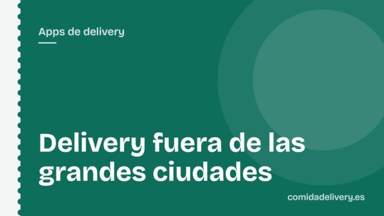 Delivery fuera de las grandes ciudades