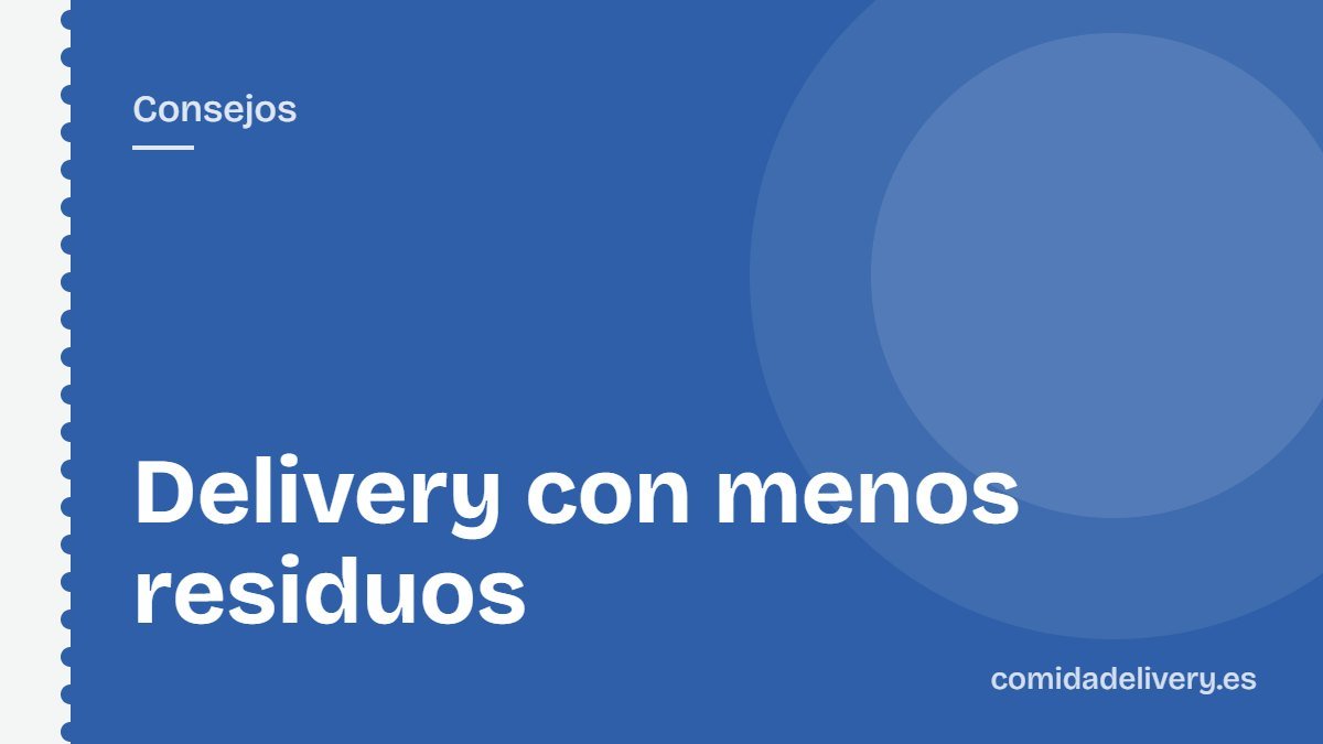 Delivery con menos residuos