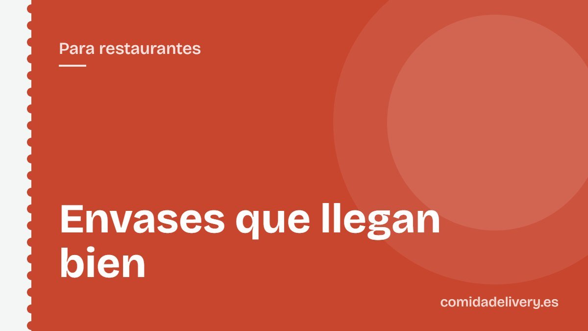 Envases que llegan bien