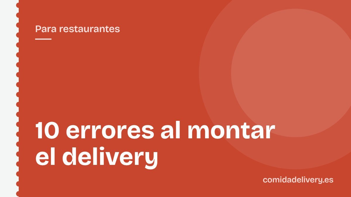 10 errores al montar el delivery