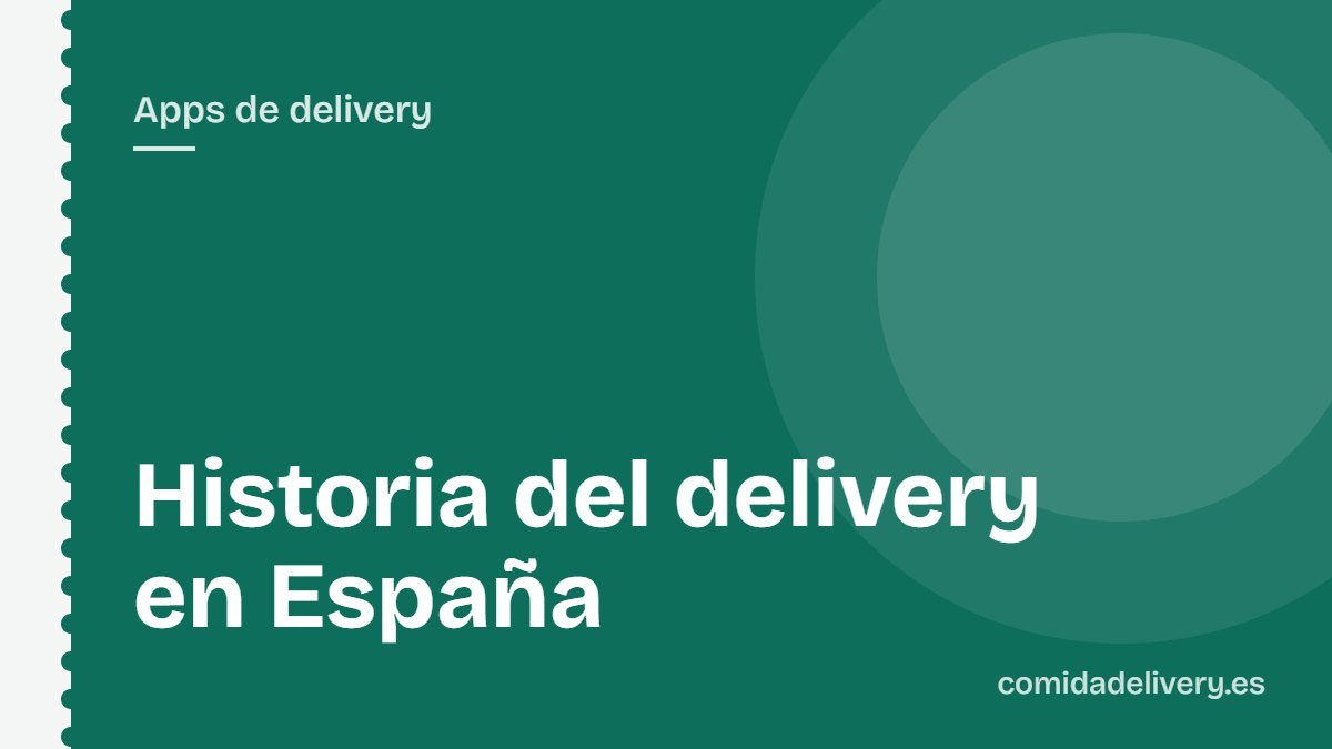 Historia del delivery en España