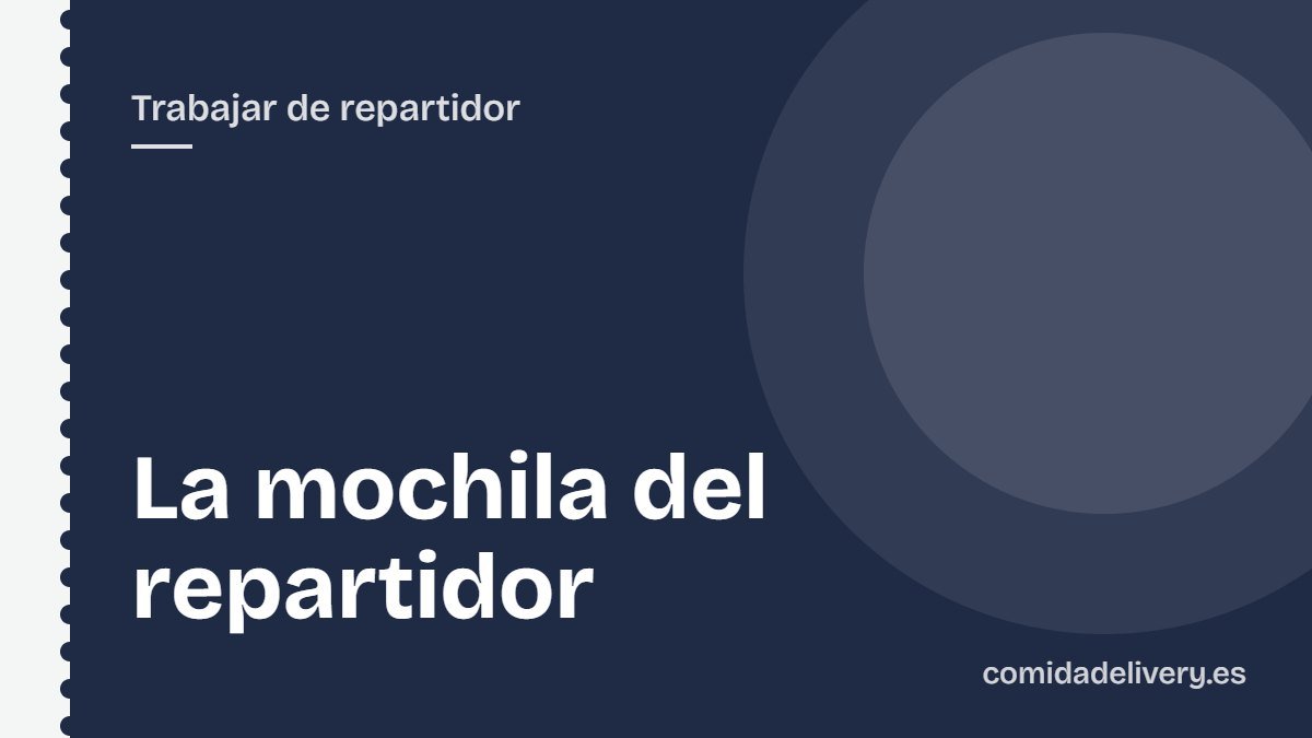 La mochila del repartidor