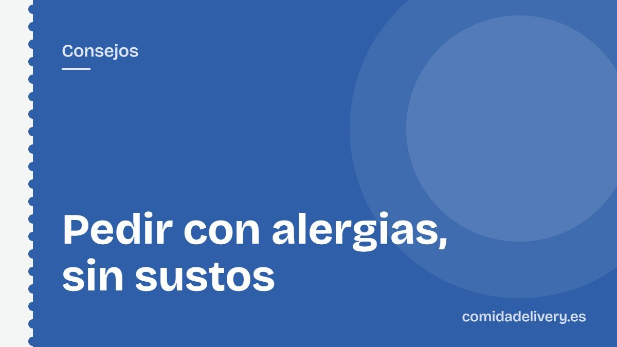 Pedir con alergias, sin sustos
