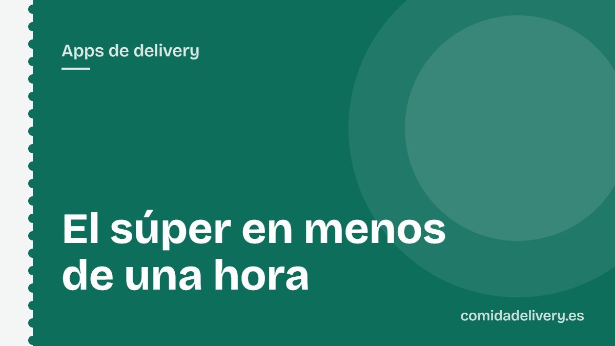 El súper en menos de una hora