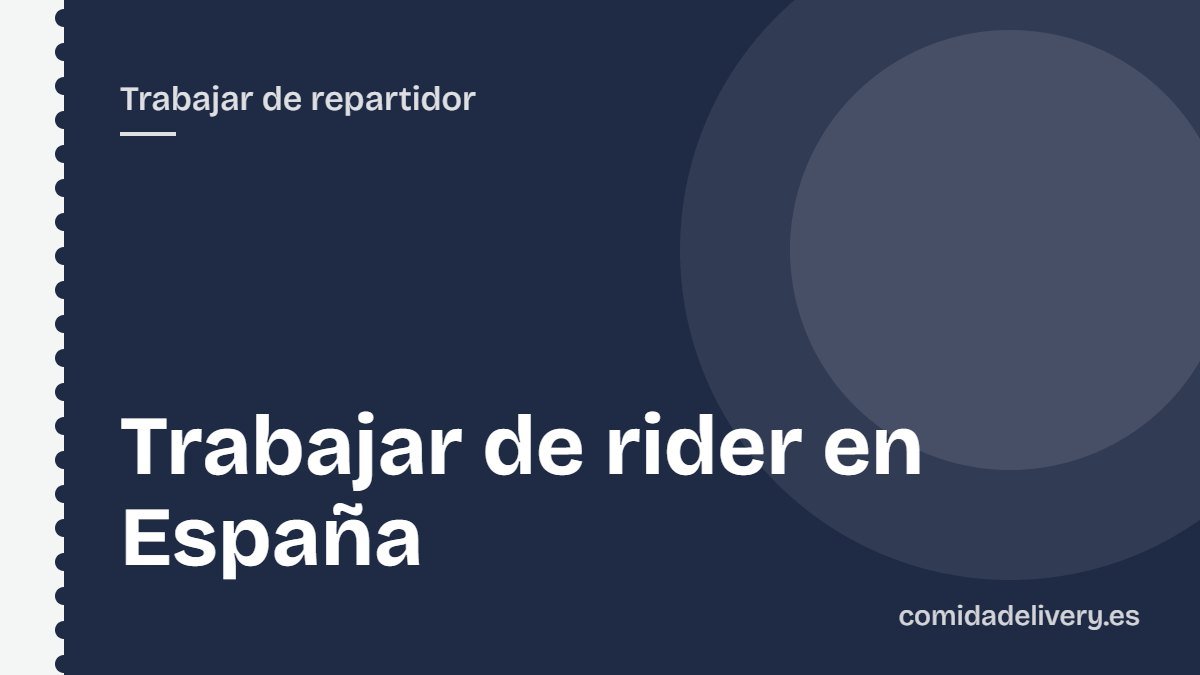 Trabajar de rider en España